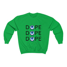 Load image into Gallery viewer, Unisex Heavy Blend™ Crewneck Sweatshirt: DOPE DOPE DOPE-Black Font