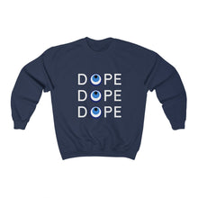 Load image into Gallery viewer, Unisex Heavy Blend™ Crewneck Sweatshirt: DOPE DOPE DOPE-White