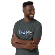 Load image into Gallery viewer, Short-Sleeve Unisex T-Shirt: DOPE-Grey