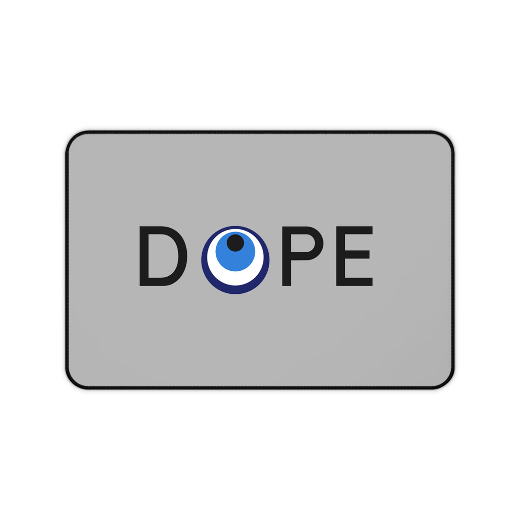 Desk Mat: DOPE Grey