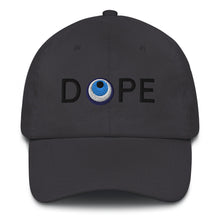 Load image into Gallery viewer, Dad Hat: DOPE-Black Font
