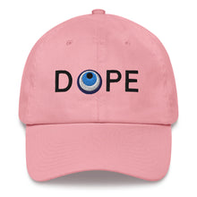 Load image into Gallery viewer, Dad Hat: DOPE-Black Font
