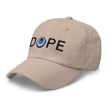 Load image into Gallery viewer, Dad Hat: DOPE-Black Font
