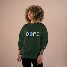 Load image into Gallery viewer, Champion Sweatshirt: DOPE-White Font
