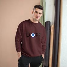 Load image into Gallery viewer, Champion Sweatshirt: DOPE-Black Font
