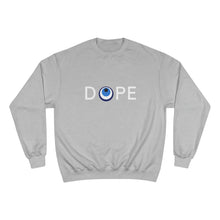 Load image into Gallery viewer, Champion Sweatshirt: DOPE-White Font
