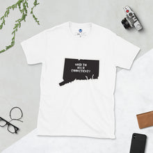 Cargar imagen en el visor de la galería, Short-Sleeve Unisex T-Shirt: WHERE THE HELL IS CT?-White
