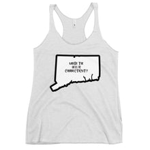 Load image into Gallery viewer, Women&#39;s Racerback Tank: WHERE THE HELL IS CT?-Black
